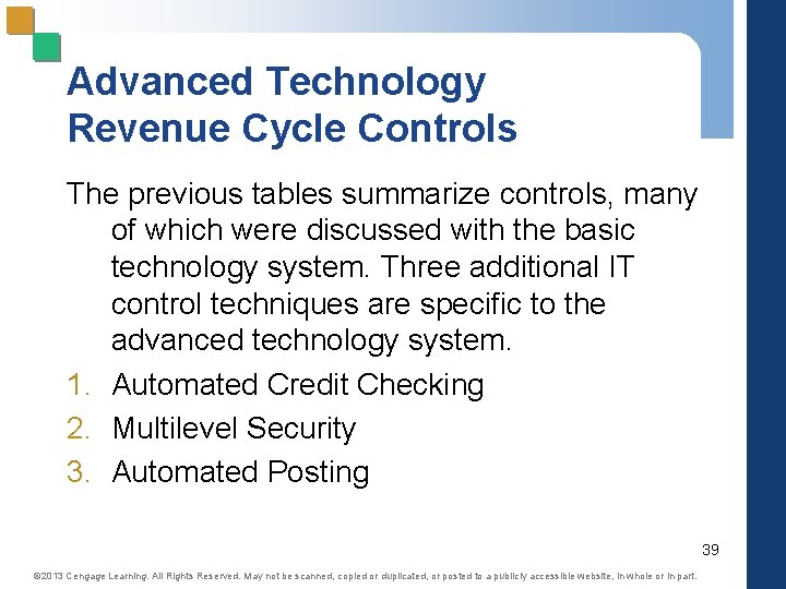 Advanced Technology Revenue Cycle Controls The previous tables summarize controls, many of which were