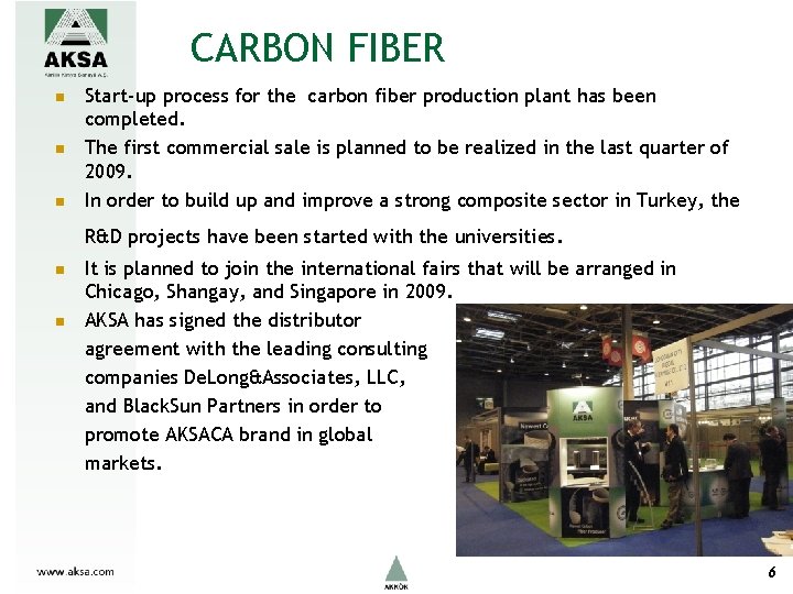 CARBON FIBER n n n Start-up process for the carbon fiber production plant has