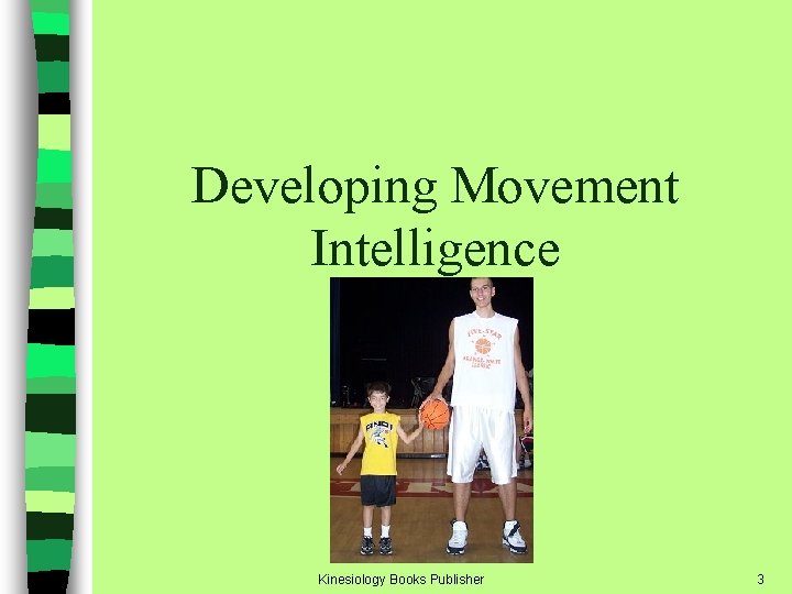 Developing Movement Intelligence Kinesiology Books Publisher 3 Developing Movement Intelligence Kinesiology Books Publisher 3