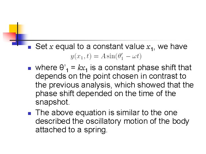 n n n Set x equal to a constant value x 1, we have