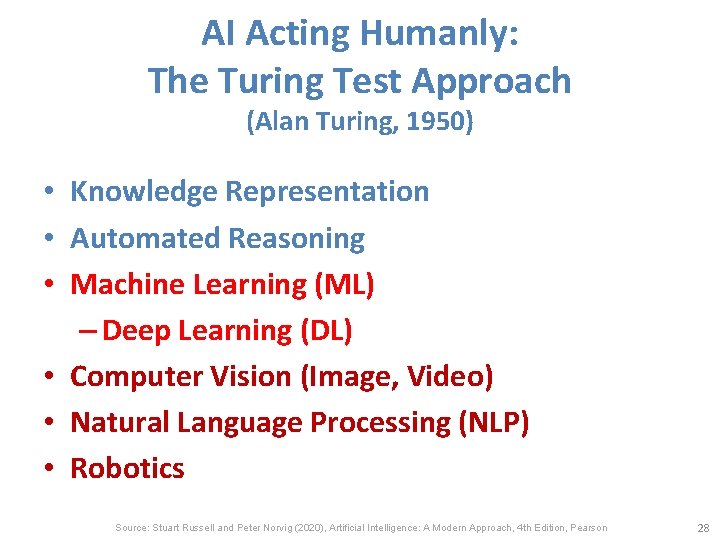 AI Acting Humanly: The Turing Test Approach (Alan Turing, 1950) • Knowledge Representation •