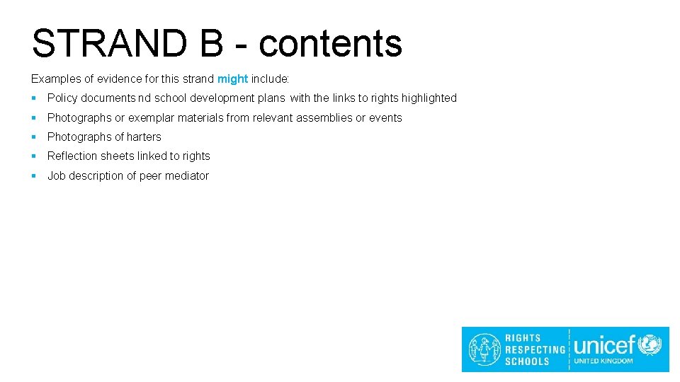 STRAND B - contents Examples of evidence for this strand might include: Policy documents STRAND B - contents Examples of evidence for this strand might include: Policy documents