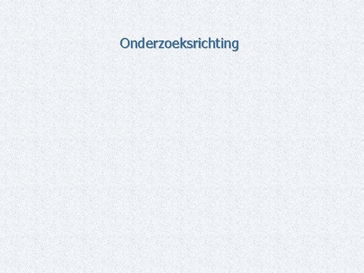 Onderzoeksrichting 