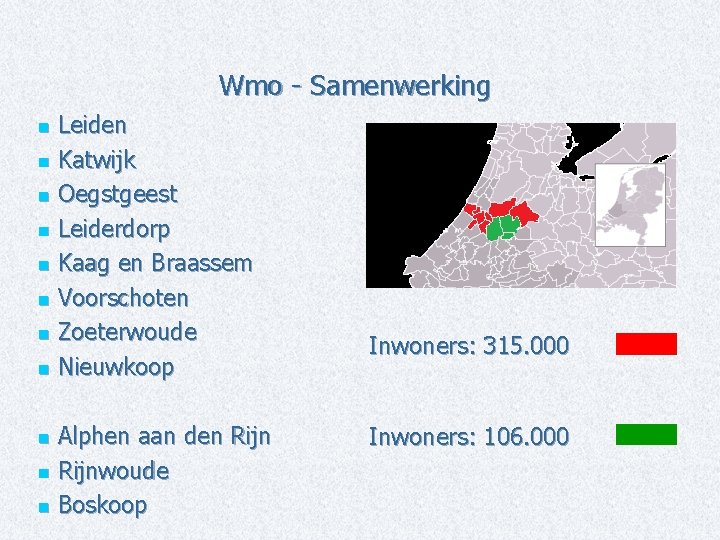 Wmo - Samenwerking Leiden n Katwijk n Oegstgeest n Leiderdorp n Kaag en Braassem