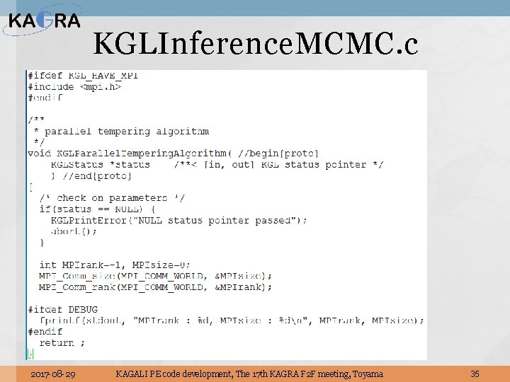KGLInference. MCMC. c 2017 -08 -29 KAGALI PE code development, The 17 th KAGRA