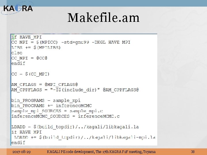 Makefile. am 2017 -08 -29 KAGALI PE code development, The 17 th KAGRA F