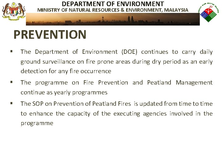 DEPARTMENT OF ENVIRONMENT MINISTRY OF NATURAL RESOURCES & ENVIRONMENT, MALAYSIA PREVENTION § The Department