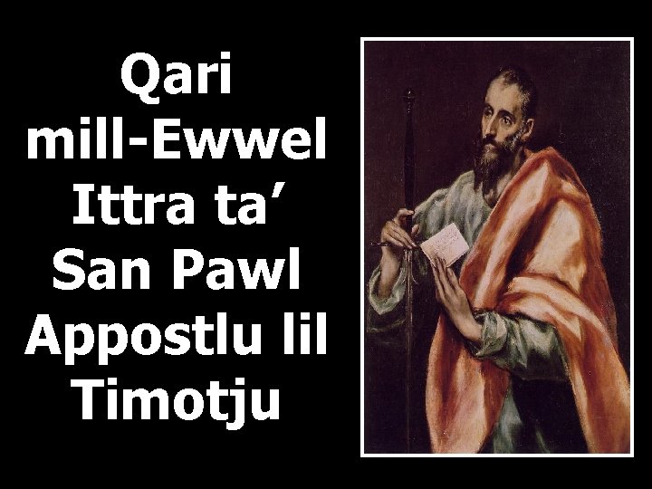 Qari mill-Ewwel Ittra ta’ San Pawl Appostlu lil Timotju 