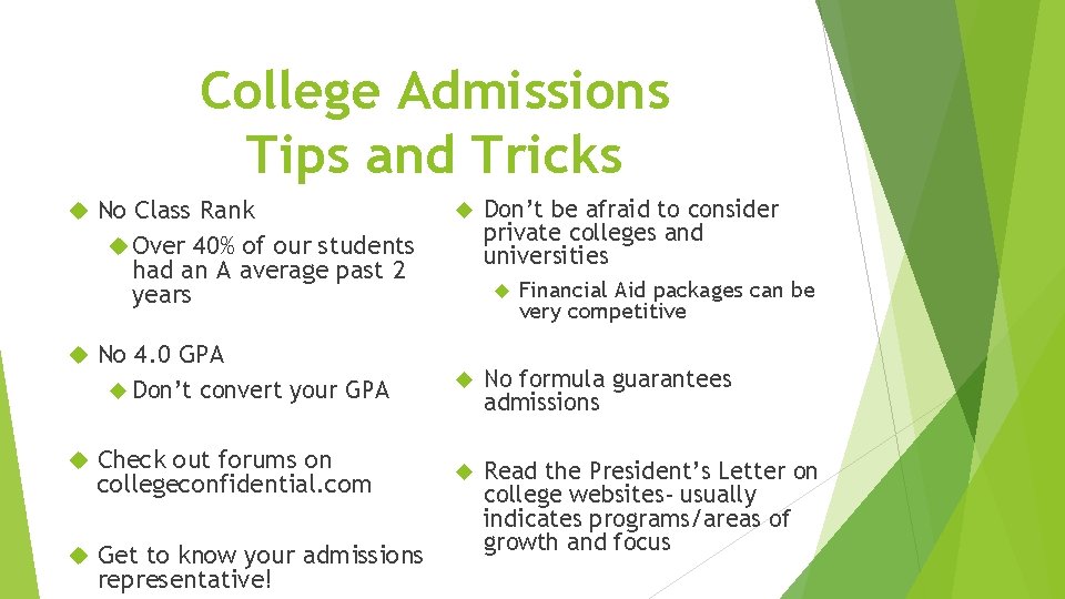 College Admissions Tips and Tricks No Class Rank Over 40% of our students had