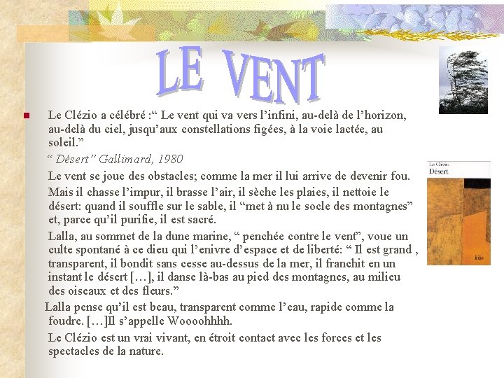 n Le Clézio a célébré : “ Le vent qui va vers l’infini, au-delà n Le Clézio a célébré : “ Le vent qui va vers l’infini, au-delà