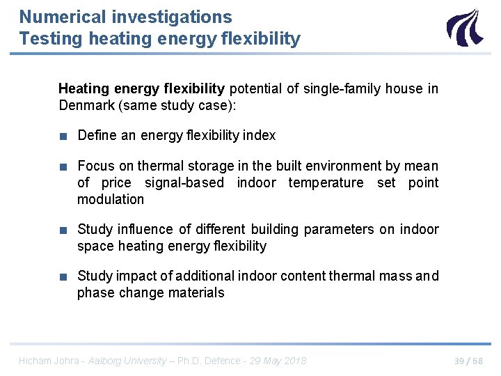 Numerical investigations Testing heating energy flexibility Heating energy flexibility potential of single-family house in