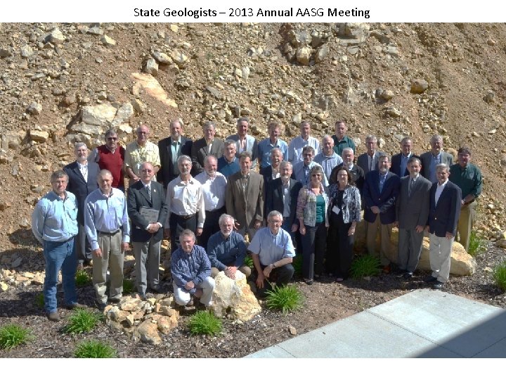 State Geologists – 2013 Annual AASG Meeting 