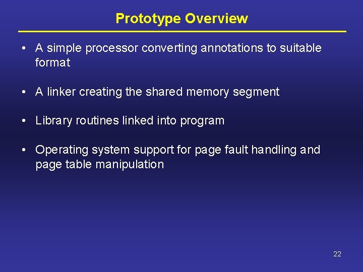 Prototype Overview • A simple processor converting annotations to suitable format • A linker