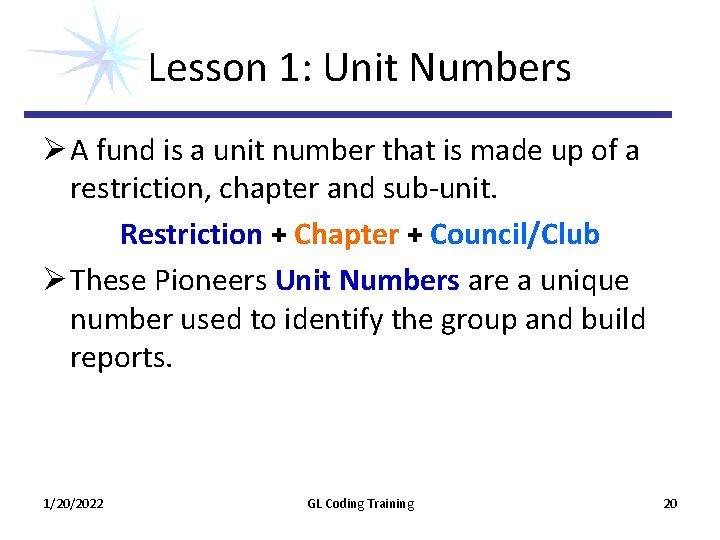 Lesson 1: Unit Numbers Ø A fund is a unit number that is made Lesson 1: Unit Numbers Ø A fund is a unit number that is made