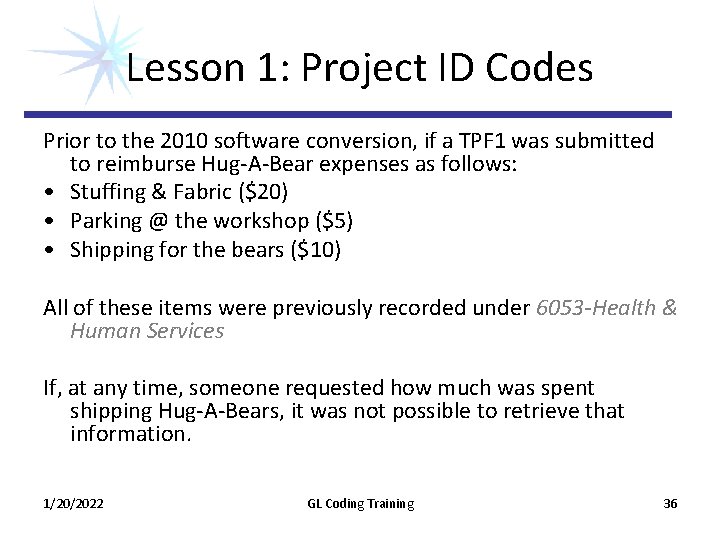 Lesson 1: Project ID Codes Prior to the 2010 software conversion, if a TPF Lesson 1: Project ID Codes Prior to the 2010 software conversion, if a TPF
