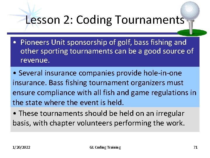 Lesson 2: Coding Tournaments • Pioneers Unit sponsorship of golf, bass fishing and other Lesson 2: Coding Tournaments • Pioneers Unit sponsorship of golf, bass fishing and other