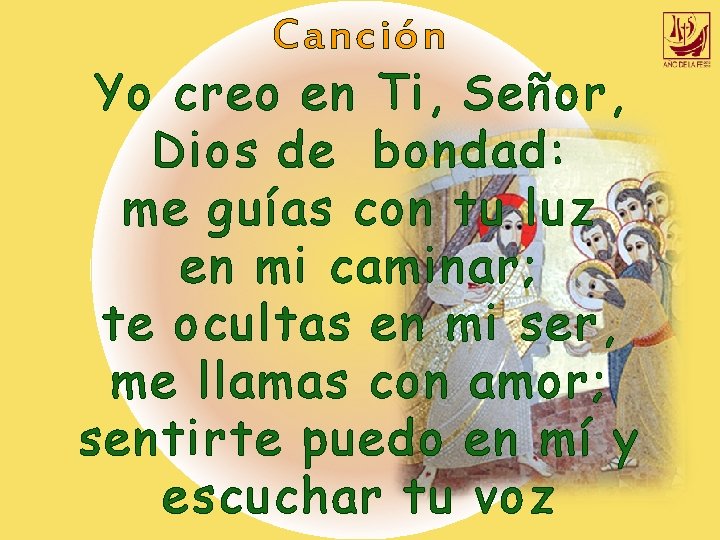 Canción Yo creo en Ti, Señor, Dios de bondad: me guías con tu luz Canción Yo creo en Ti, Señor, Dios de bondad: me guías con tu luz