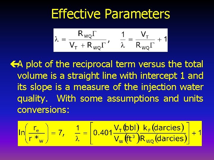 Effective Parameters çA plot of the reciprocal term versus the total volume is a