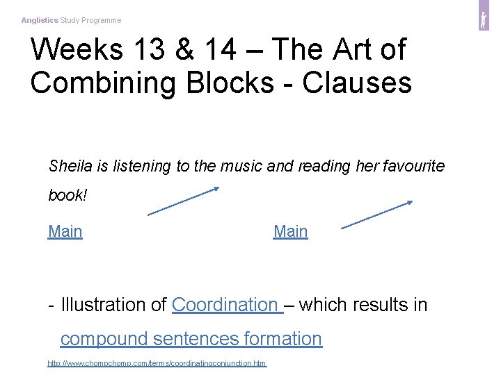 Anglistics Study Programme Weeks 13 & 14 – The Art of Combining Blocks -