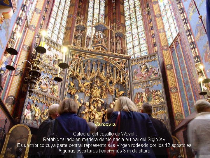 Varsovia Catedral del castillo de Wavel. Retablo tallado en madera de tilo hacia el