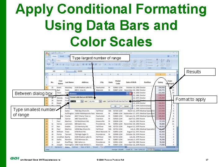 Apply Conditional Formatting Using Data Bars and Color Scales Type largest number of range
