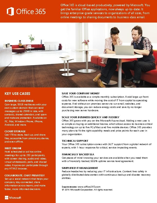 Office 365 is cloud-based productivity, powered by Microsoft. You get the familiar Office applications, Office 365 is cloud-based productivity, powered by Microsoft. You get the familiar Office applications,