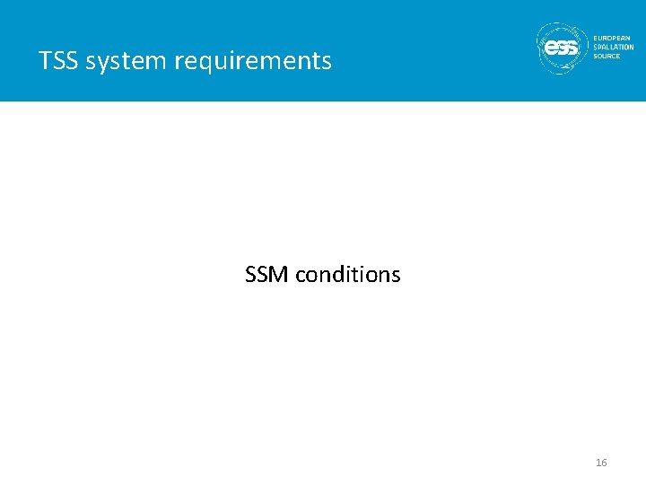 TSS system requirements SSM conditions 16 