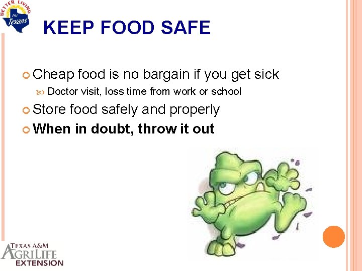 KEEP FOOD SAFE Cheap food is no bargain if you get sick Doctor Store