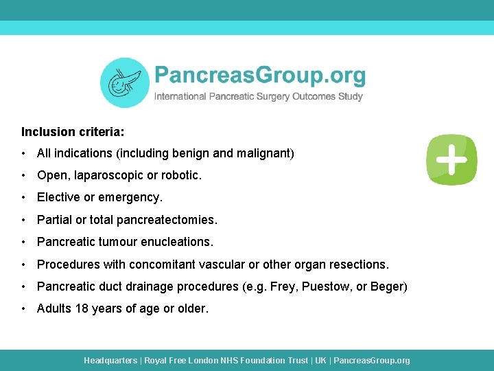 Inclusion criteria: • All indications (including benign and malignant) • Open, laparoscopic or robotic. Inclusion criteria: • All indications (including benign and malignant) • Open, laparoscopic or robotic.