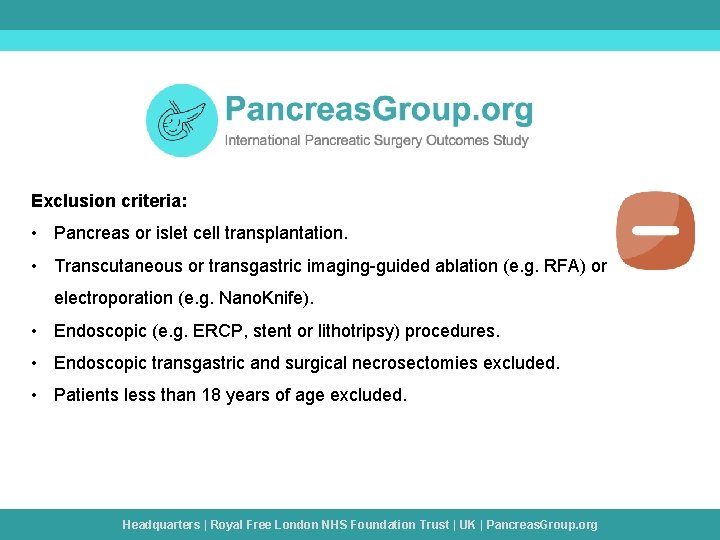 Exclusion criteria: • Pancreas or islet cell transplantation. • Transcutaneous or transgastric imaging-guided ablation Exclusion criteria: • Pancreas or islet cell transplantation. • Transcutaneous or transgastric imaging-guided ablation