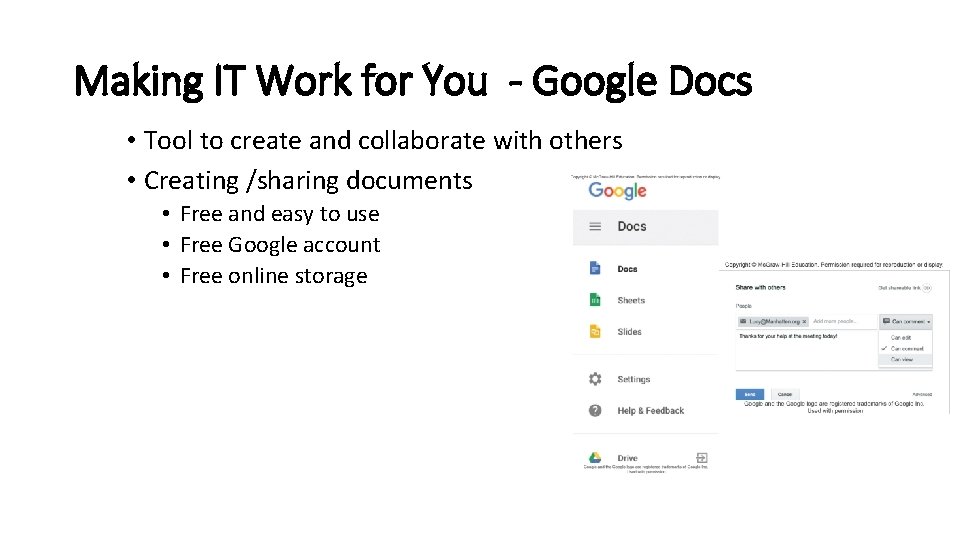 Making IT Work for You - Google Docs • Tool to create and collaborate