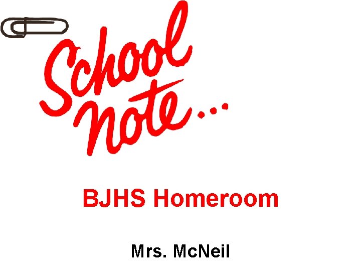 BJHS Homeroom Mrs. Mc. Neil 
