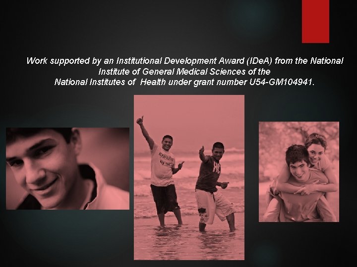 Work supported by an Institutional Development Award (IDe. A) from the National Institute of