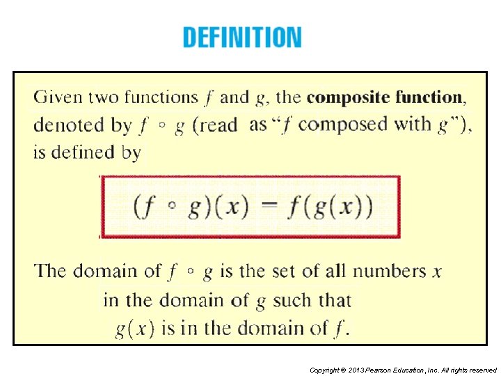 Copyright © 2013 Pearson Education, Inc. All rights reserved 