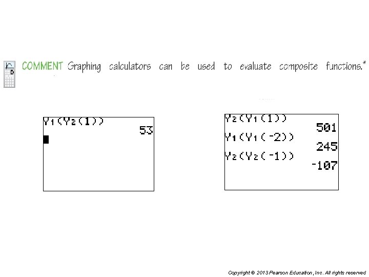 Copyright © 2013 Pearson Education, Inc. All rights reserved 