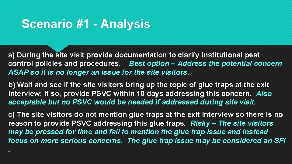 Scenario #1 - Analysis a) During the site visit provide documentation to clarify institutional Scenario #1 - Analysis a) During the site visit provide documentation to clarify institutional