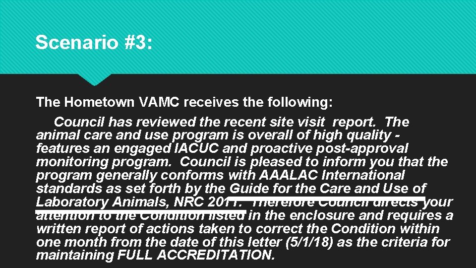 Scenario #3: The Hometown VAMC receives the following: Council has reviewed the recent site Scenario #3: The Hometown VAMC receives the following: Council has reviewed the recent site