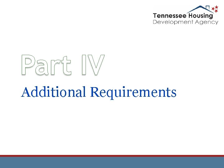 Additional Requirements Additional Requirements