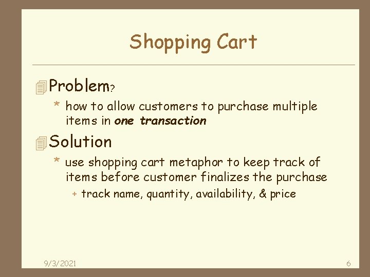 Shopping Cart 4 Problem? * how to allow customers to purchase multiple items in