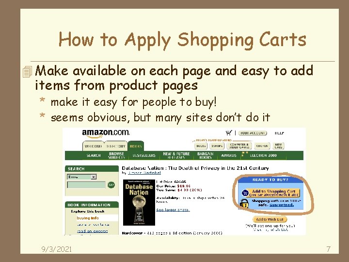 How to Apply Shopping Carts 4 Make available on each page and easy to