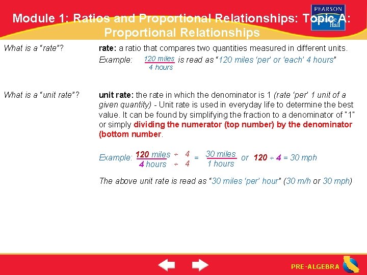 Module 1: Ratios and Proportional Relationships: Topic A: Proportional Relationships What is a “rate”?