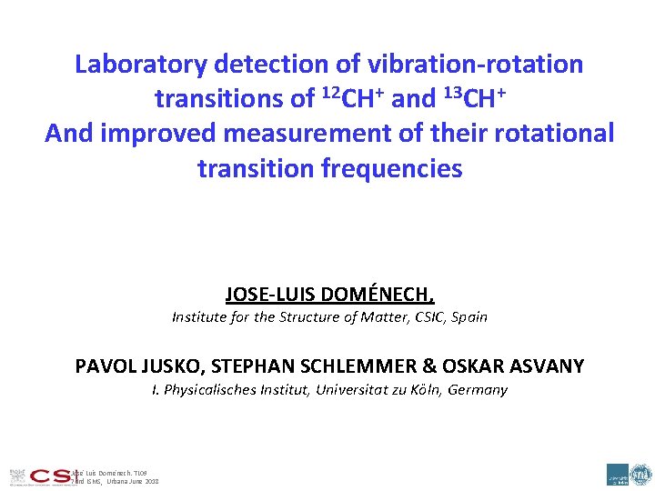 Laboratory detection of vibration-rotation transitions of 12 CH+ and 13 CH+ And improved measurement