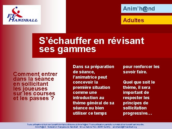 Anim’h@nd Adultes S’échauffer en révisant ses gammes Comment entrer dans la séance en sollicitant