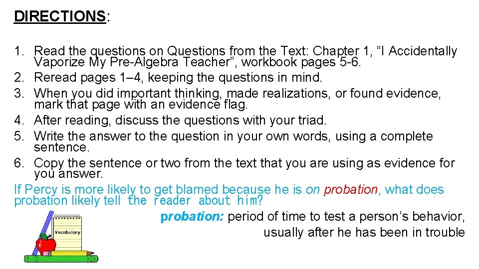 DIRECTIONS: 1. Read the questions on Questions from the Text: Chapter 1, “I Accidentally