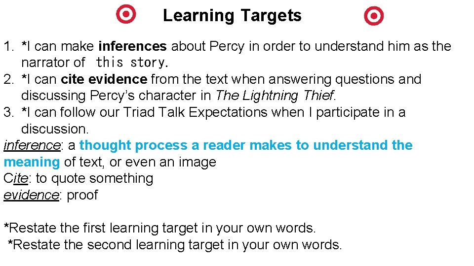 Learning Targets 1. *I can make inferences about Percy in order to understand him