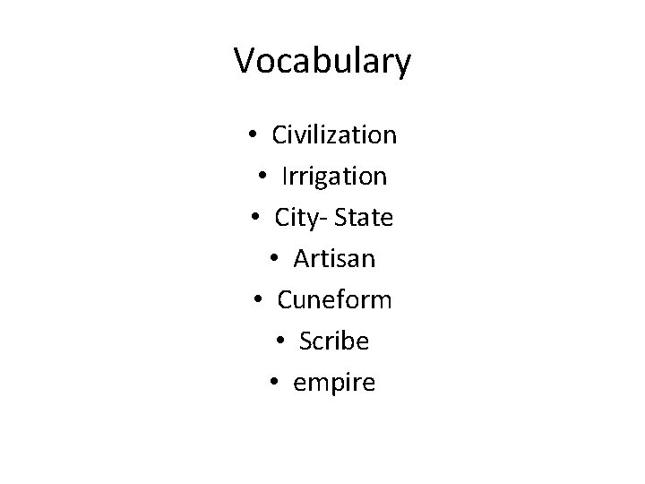 Mesopotamian Civilization Objectives Understand the civilization ...