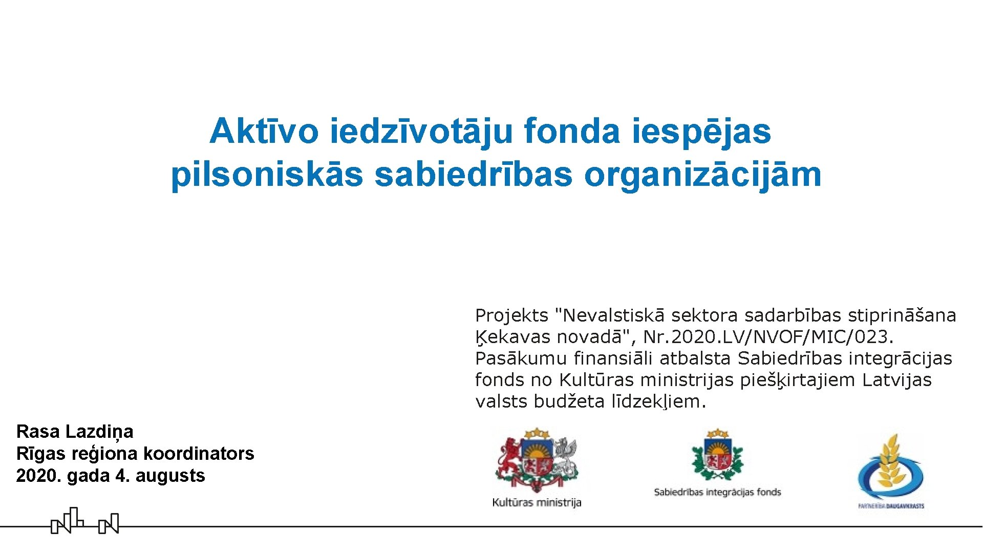 Aktīvo iedzīvotāju fonda iespējas pilsoniskās sabiedrības organizācijām Projekts "Nevalstiskā sektora sadarbības stiprināšana Ķekavas novadā",