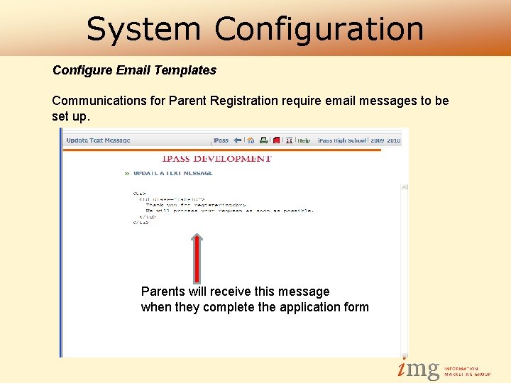 System Configuration Configure Email Templates Communications for Parent Registration require email messages to be