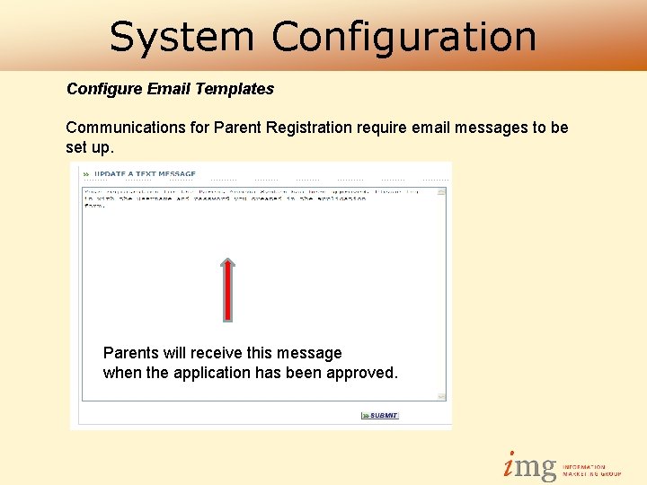 System Configuration Configure Email Templates Communications for Parent Registration require email messages to be