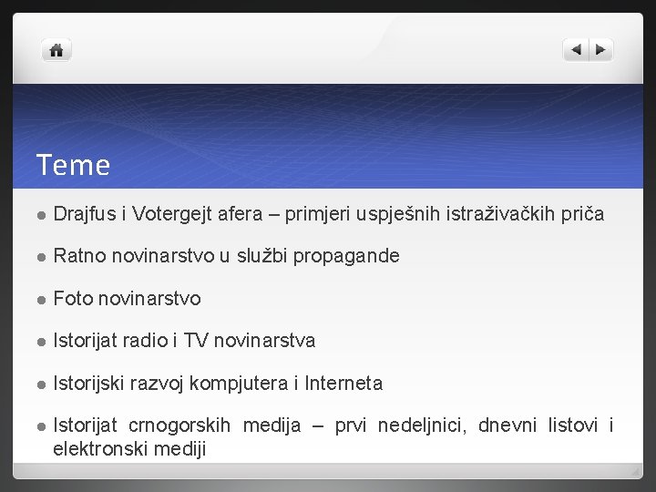 Teme l Drajfus i Votergejt afera – primjeri uspješnih istraživačkih priča l Ratno novinarstvo